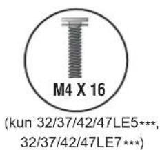 M4 X 16 (kun 32/37/42/47LE5***, 32/37/42/47LE7***)