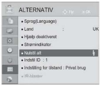 ALTERNATIV • Sprog(Language) • Land : UK • Hjælp deaktiveret • Strømindikator • Nulstil aift • Indstil ID : 1 • Indstilling for tilstand : Privat brug • IR-hlaster