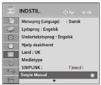 INDSTIL. Menusprog (Language) : Dansk Lydsprog : Engelsk Undertekstsprog : Engelsk Hjælp deaktiveret Land : UK Medietype SIMPLINK : Tånndd Simple Manual