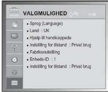 VALGMULIGHED • Sprog (Language) • Land : UK • Hjælp til handicappede • Indstilling for tilstand : Privat brug • Fabriksnulstilling • Enheds-ID : 1 • Indstilling for tilstand : Privat brug