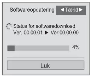 Softwareopdatering Status for softwarede Download. Ver. 00.00.01 ▶ Ver.00.00.00 4% Luk