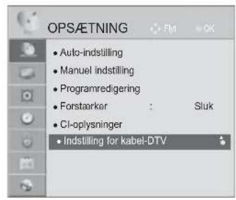 OPS/ETNING • Auto-indstilling • Manuel indstilling • Programredigering • Forstaarker : Sluk • CI-oplysninger • Indstilling for kabel-DTV