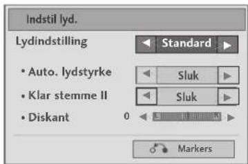 Indstil lyd. Lydindstilling • Auto. lydstyrke • Klar stemme II • Diskant 0 Standard Sluk Sluk Markers