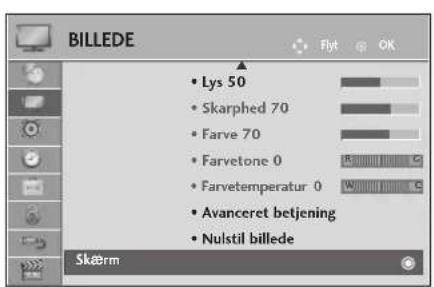 BILLEDE • Lys 50 • Skarphed 70 • Farve 70 • Farvetone 0 • Farvetemperatur 0 • Avanceret betjening • Nulstil billede Skørn