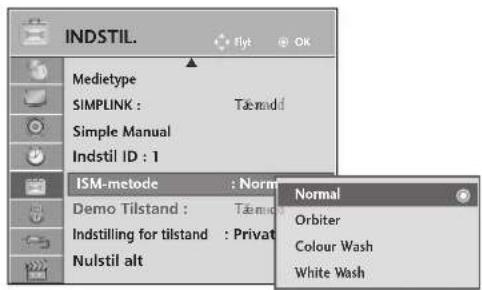 INDSTIL. Medietype SIMPLINK : Tæmidd Simple Manual Indstil ID : 1 ISM-metode : Normal Demo Tilstand : Tæmidd Indstilling for tilstand : Private Nulstil alt Normal Orbiter Colour Wash White Wash