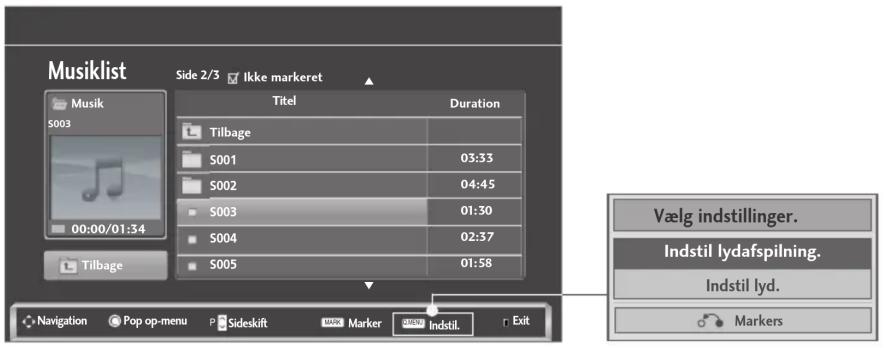 Musiclist Side 2/3 ✓ Ikke markeret Musik S003 00:00/01:34 Titel Duration Tilbage S001 03:33 S002 04:45 S003 01:30 S004 02:37 S005 01:58 Navigation Pop op-menu Sideskift Marker Indstil. Exit Vælg indstillinger. Indstil lydafspilning. Indstil lyd. Markers
