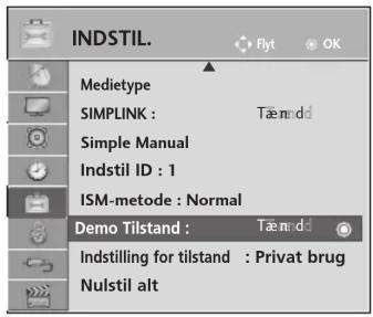 INDSTIL. Medietype SIMPLINK : Tæmndd Simple Manual Indstil ID : 1 ISM-metode : Normal Demo Tilstand : Tæmndd Indstilling for tilstand : Privat brug Nulstil alt
