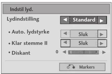 Indstil lyd. Lydindstilling • Auto. lydstyrke • Klar stemme II • Diskant Standard Sluk Sluk 0 Markers
