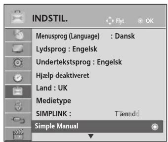 INDSTIL. Menusprog (Language) : Dansk Lydsprog : Engelsk Undertekstsprog : Engelsk Hjælp deaktiveret Land : UK Medietype SIMPLINK : Tænadd Simple Manual