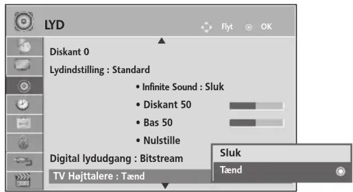LYD Diskant 0 Lydindstilling : Standard • Infinite Sound : Sluk • Diskant 50 • Bas 50 • Nulstille Digital lydudgang : Bitstream TV Højttalere : Tænd Sluk Tænd