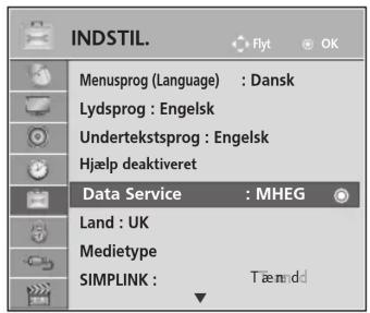 INDSTIL. Flyt OK Menusprog (Language) : Dansk Lydsprog : Engelsk Undertekstsprog : Engelsk Hjælp deaktiveret Data Service : MHEG Land : UK Medietype SIMPLINK : Tæmidd