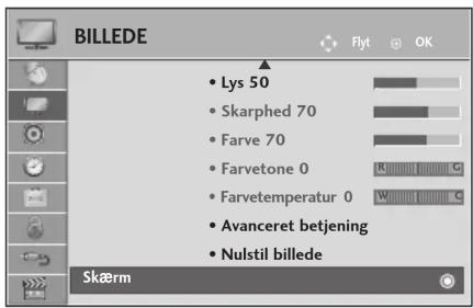 BILLEDE • Lys 50 • Skarphed 70 • Farve 70 • Farvetone 0 • Farvetemperatur 0 • Avanceret betjening • Nulstil billede Skærm