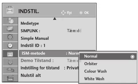 INDSTIL. Medietype SIMPLINK : Tæmndd Simple Manual Indstil ID : 1 ISM-metode : Norm Normal Demo Tilstand : Tæmndd Indstilling for tilstand : Privat Nulstil alt Orbiter Colour Wash White Wash