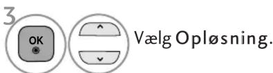 3 OK Vælg Opløsning.