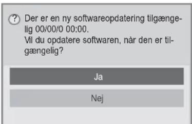 Der er en ny softwareopdatering tilgængelig 00/00/0 00:00. Vil du opdatere software, når den er tilgængelig? Ja Nej