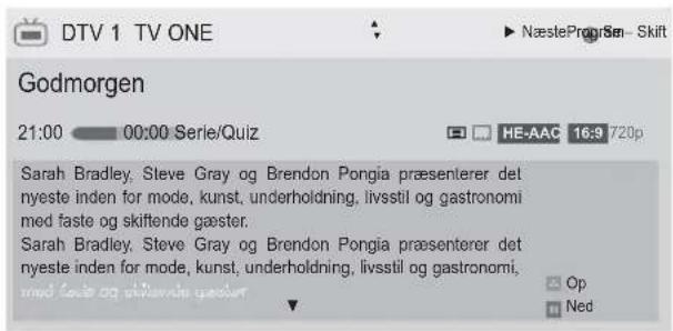 DTV 1 TV ONE Godmorgen 21:00 00:00 Serie/Quiz HE-AAC 16:9 720p Sarah Bradley, Steve Gray og Brendon Pongia præsenterer det nyeste inden for mode, kunst, underholdning, livsstil og gastronomi med faste og skiftende gæster. Sarah Bradley, Steve Gray og Brendon Pongia præsenterer det nyeste inden for mode, kunst, underholdning, livsstil og gastronomi, med faste og skiftende gæster Op Ned