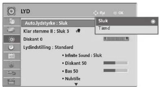 LYD Auto.lydstyrke : Sluk Klar stemme II : Sluk 3 Diskant 0 Lydindstilling : Standard • Infinite Sound : Sluk • Diskant 50 • Bas 50 • Nulstille Sluk Tænd