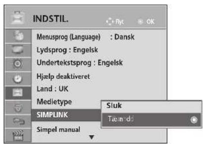 INDSTIL. Menusprog (Language) : Dansk Lydsprog : Engelsk Undertekstsprog : Engelsk Hjælp deaktiveret Land : UK Medietype SIMPLINK Sluk Taumdd Simpel manual