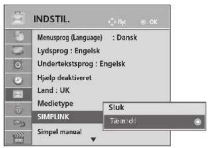 INDSTIL. Menusprog (Language) : Dansk Lydsprog : Engelsk Undertekstsprog : Engelsk Hjælp deaktiveret Land : UK Medietype SIMPLINK Sluk Tæmndd Simpel manual
