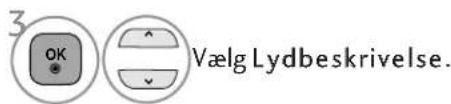 3 OK Vælg Lydbeskrivelse.