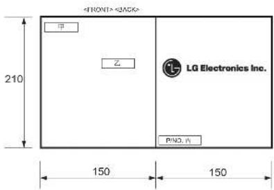 甲 乙 LG Electronics Inc. PINO, IN 210 150 150