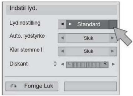Indstil lyd. Lydindstilling Standard Auto. lydstyrke Sluk Klar stemme II Sluk Diskant 0 L R Forrige Luk