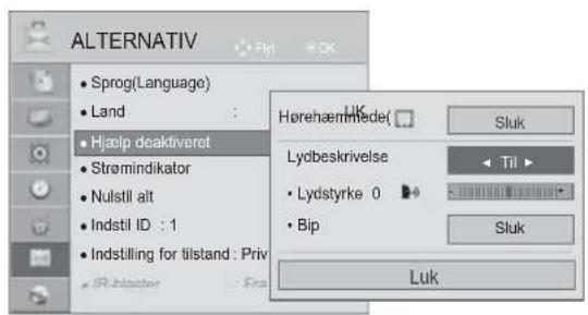 ALTERNATIV • Sprog(Language) • Land • Hjælp deaktiveret • Strømindikator • Nulstil alt • Indstil ID : 1 • Indstilling for tilstand : Priv • IR-bister Hørehaemmedel Lydbeskrivelse • Lydstyrke 0 • Bip Luk Sluk Til Sluk