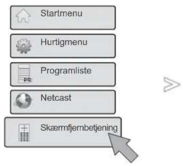Startmenu Hurtigmenu Programliste Netcast Skæmfjembetjening