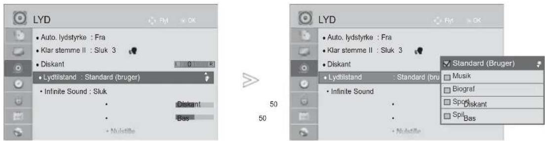 LYD • Auto. lydstyrke : Fra • Klar stemme II : Sluk 3 • Diskant • Lydtilstand : Standard (bruger) • Infinite Sound : Sluk • Diskant • Bas • Nudstille 50 50 LYD • Auto. lydstyrke : Fra • Klar stemme II : Sluk 3 • Diskant • Lydtilstand : Standard (bru • Infinite Sound • Diskant • Nudstille Standard (Bruger) • Musik • Biograf • Spil • Spil_Bas