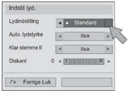 Indstil lyd. Lydindstilling Standard Auto. lydstyrke Sluk Klar stemme II Sluk Diskant 0 L R Forrige Luk
