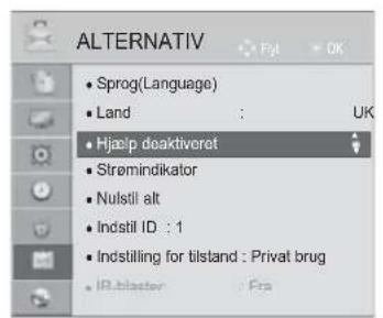 ALTERNATIV • Sprog(Language) • Land : UK • Hjælp deaktiveret • Strømindikator • Nulstil alt • Indstil ID : 1 • Indstilling for tilstand : Privat brug • IR.blaster : Frs