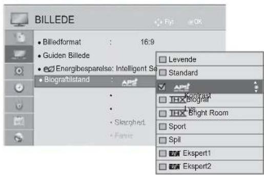BILLEDE Billedformat : 16:9 Guiden Billede Enargibesparelse: Intelligent Se Biografiststand : Levende Standard Kontast IHS Biografal IHS Bright Room Sport Spil Ekspert1 Ekspert2