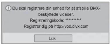 Du skal registrere din enhed for at afspille DivX-beskyttede videoer. Registreringskode: ****** Register dig på http://vod.divx.com Luk