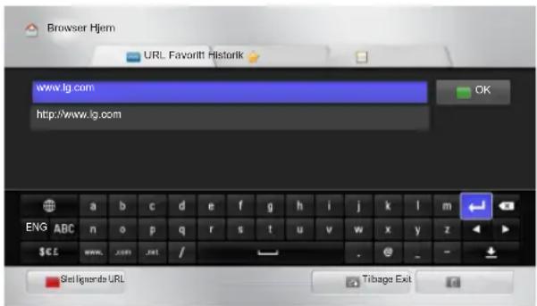 Browser Hjem URL Favoritt Historic www.lg.com http://www.lg.com OK a b c d e f g h i j k l m ENG ABC n o p q r s t u v w x y z SCE www. com .xnt / Sell ligands URL Tribage Exit