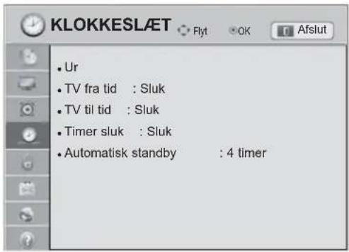KLOKKESLÆT • Ur • TV fra tid : Sluk • TV til tid : Sluk • Timer sluk : Sluk • Automatisk standby : 4 timer