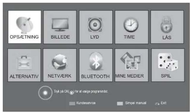 OPS/ETNING BILLEDE LYD TIME LAS ALTERNATIV NETV/ERK BLUETOOTH MINE MEDIER SPIL Tryk på OK! i for at varpe programindst. Kundeservice Simpel manual Exit