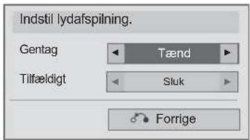 Indstil lydafspilning. Gentag Tænd Tilfældigt Sluk Forrige