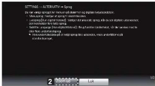 SETTINGS → ALTERNATIVE → Spring • Menu spring: - Vekser for spring for skærmen og digitale ievasendelsor. • Vekser for digital estand: - Vekser for digital estand spring, på til der digital estand spring, och estand spring here latte spring. • Subtrie language (Irs digital lists): - Eng function linderlator, på der sendes med to other mode undertakingsreg. • Irs enderskredets på os velgSpring like udderende, avres undertakende på standardierogare. 2 Zoom ud Lux 1/2