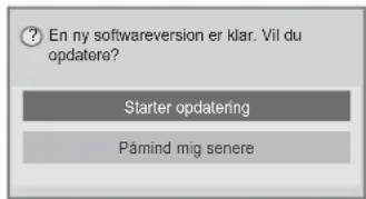 En ny softwareversion er klar. Vil du opdatera? Starter opdatering Påmind mig senere