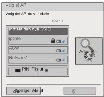 Valg af AP Vælg det AP, du vil tilslutte Sde 1/1 Indtast den nye SSID iptime ASW Netværk1 PIN Tilslut Adgangs- punkt Søg Forrige Afslut