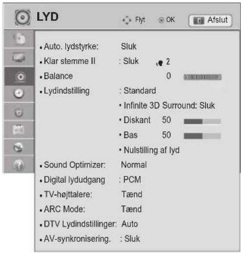 LYD • Auto. lydstyrke: Sluk • Klar stemme II : Sluk 2 • Balance 0 • Lydindstilling : Standard • Infinite 3D Surround: Sluk • Diskant 50 • Bas 50 • Nulstilling af lyd • Sound Optimizer: Normal • Digital lydudgang : PCM • TV-højttalere: Tænd • ARC Mode: Tænd • DTV Lydindstillinger: Auto • AV-synkronisering: Sluk