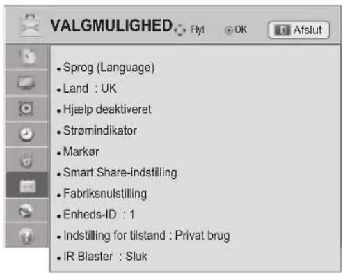 VALGMULIGHED Flyt OK Afslut • Sprog (Language) • Land : UK • Hjælp deaktiveret • Strømindikator • Markør • Smart Share-indstilling • Fabriksnulstilling • Enheds-ID : 1 • Indstilling for tilstand : Privat brug • IR Blaster : Sluk
