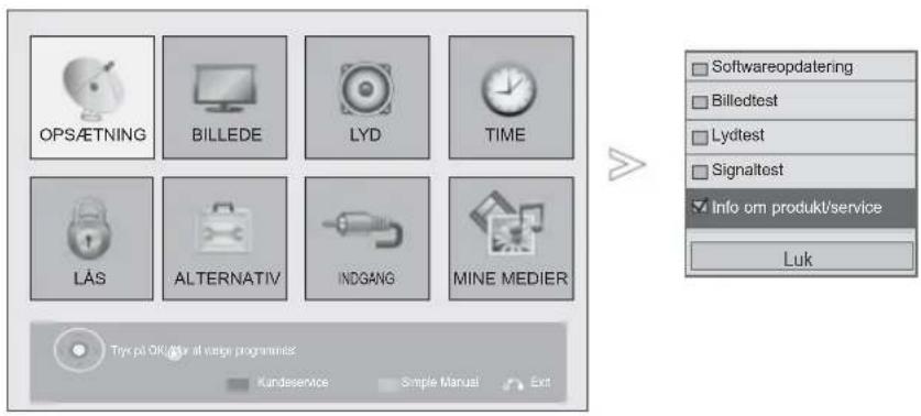 OPS/ETNING BILLEDE LYD TIME LÄS ALTERNATIV INDGANG MINE MEDIER Softwareopdatering Billedtest Lydtest Signaltest Info om produkt/service Luk Trys på OK/kty at vlege programmets Kundeservice Simple Manual Ext