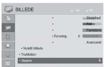 BILLEDE Skarphed Farve Farvetone Farvetmp. 0 Wall Avanceret Nulstil billede TruMotion Skærm
