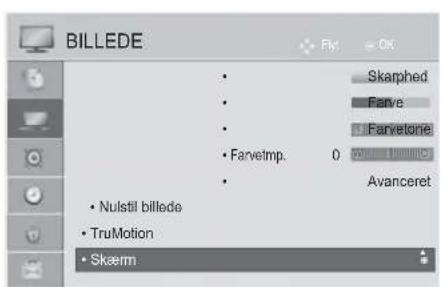 BILLEDE Skarphed Farve Farvetone Farvetmp. 0 Wall Avanceret Nulstil billede TruMotion Skærm