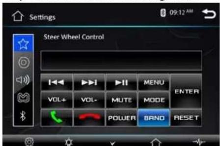 Settings 09:12 AM Steer Wheel Control VOL+ VOL- MUTE MODE ENTER POWER BAND RESET