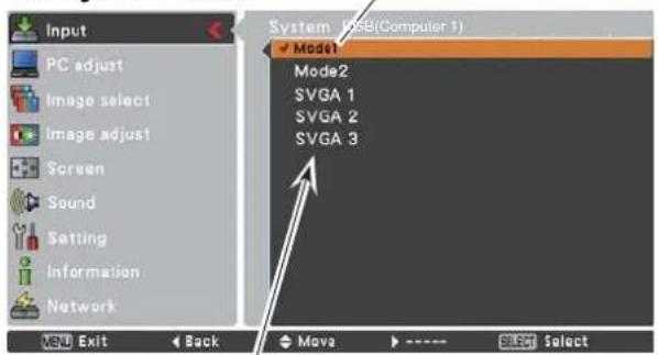 Input PC adjust Image select Image adjust Screen Sound Setting Information Network System: PCB(Computer 1) Model Mode2 SVGA 1 SVGA 2 SVGA 3 Move Select