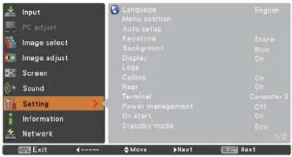 Input PC adjust Image select Image adjust Screen Sound Setting Information Network Language Menu position Auto setup Keystone Background Display Lago Ceiling Rear Terminal Power management On start Standby mode English Store Blue On On Computer 2 Off On Eco 1/2 Exit Move Next Next