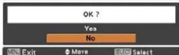 OK ? Yes No Exit Move Select Select