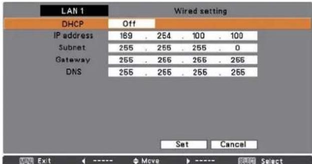 LAN 1 Wired setting DHCP Off IP address 169 . 254 . 100 . 100 Subnet 255 . 255 . 255 . 0 Gateway 255 . 266 . 266 . 266 DNS 255 . 266 . 256 . 266 Set Cancel Exit ---- Move ---- SALE Select